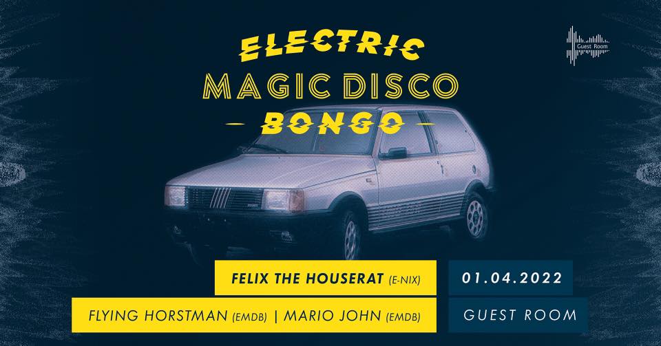 Electric Magic Disco Bongo w/ Felix The Houseratim guestroom in Graz