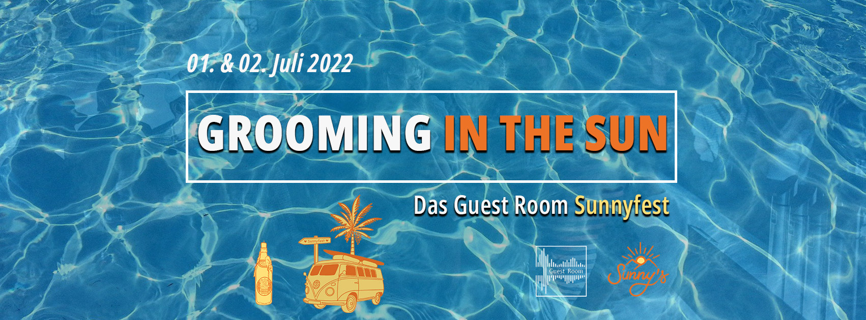 Grooming in the Sun | das Guest Room Sunnyfest (Tag 1)im guestroom in Graz
